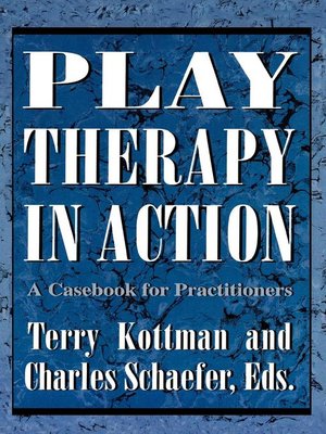cover image of Play Therapy in Action